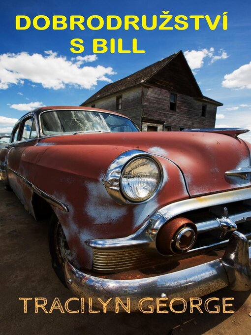 Title details for Dobrodružství S Bill by Tracilyn George - Available